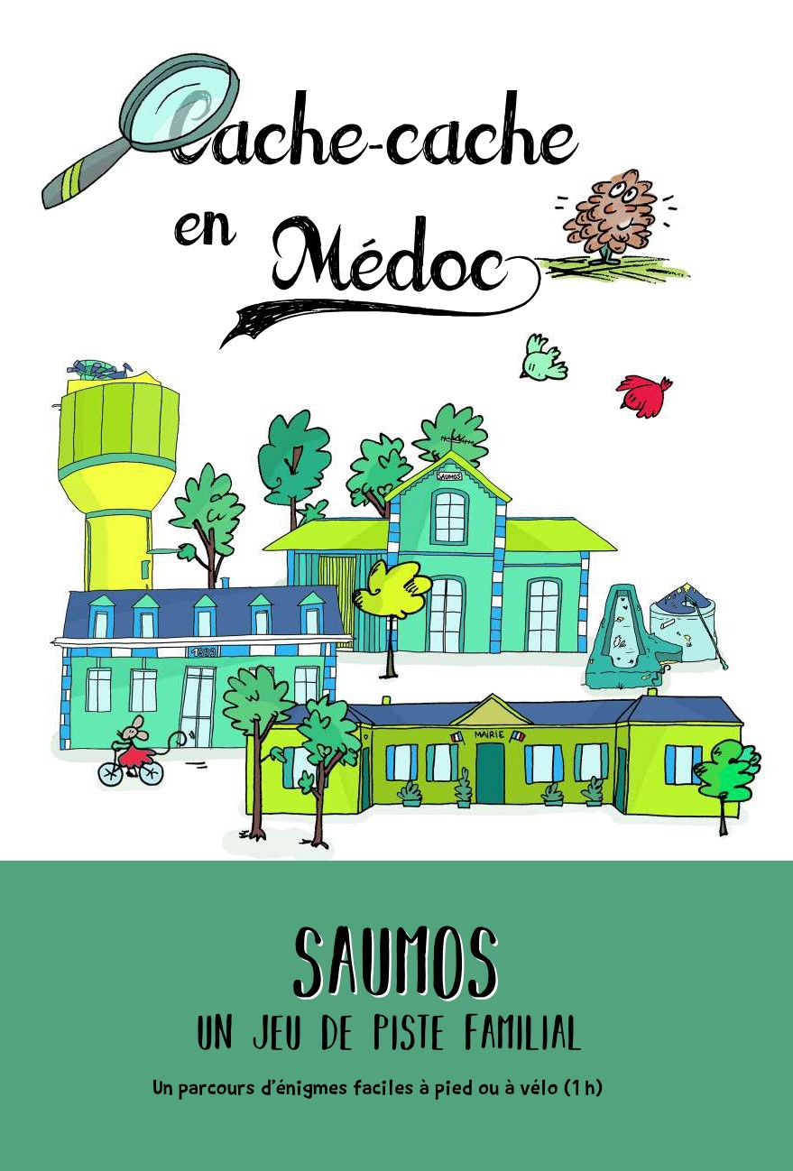 Hide and seek in the Médoc in Saumos