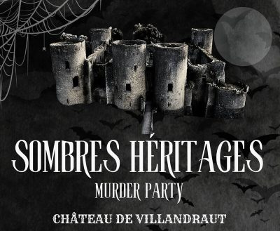 Murder Party au Château de Villandraut